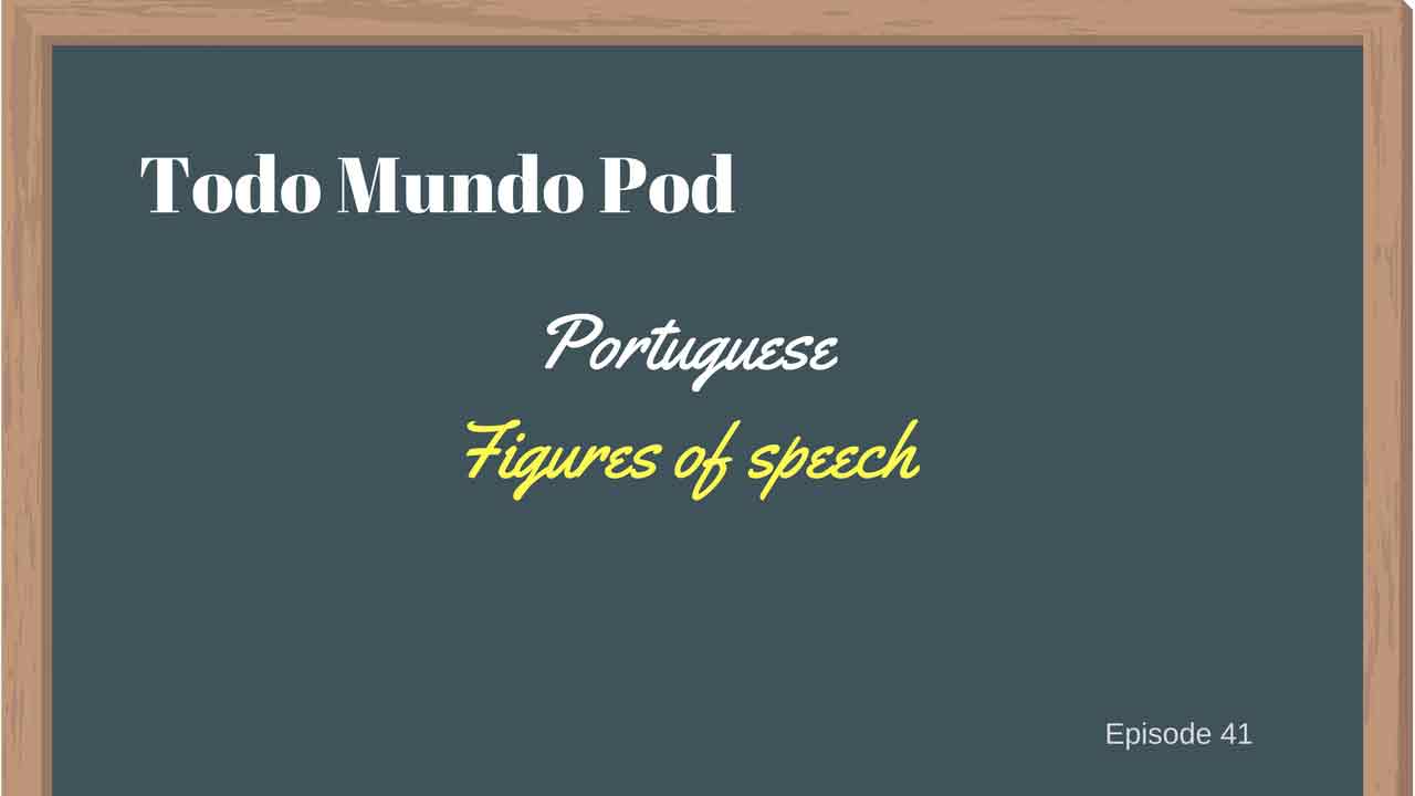 Episode about Portuguese figures of speech