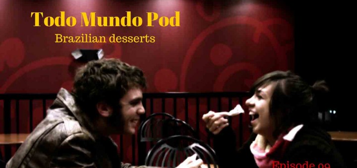 Brazilian desserts and food in general