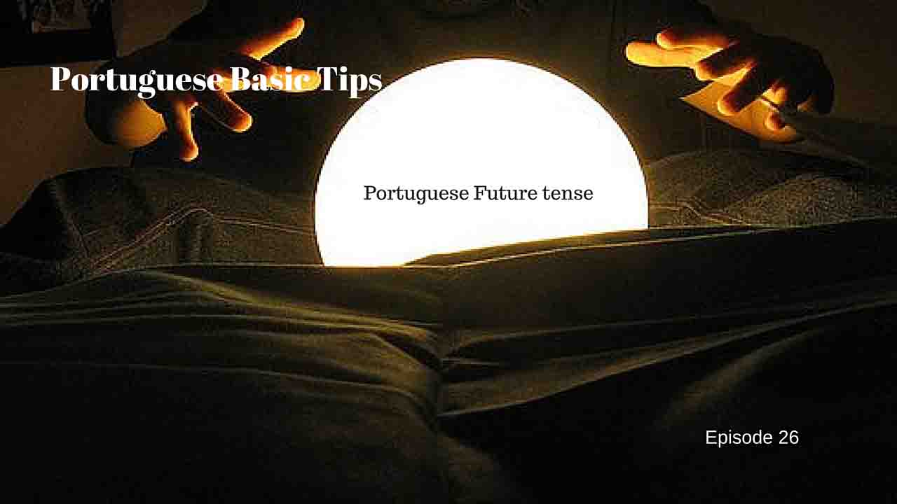 Portuguese future tense regular verbs