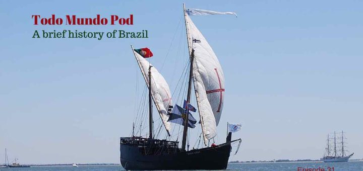 A Brief history of Brazil. Understanding Brazilian culture