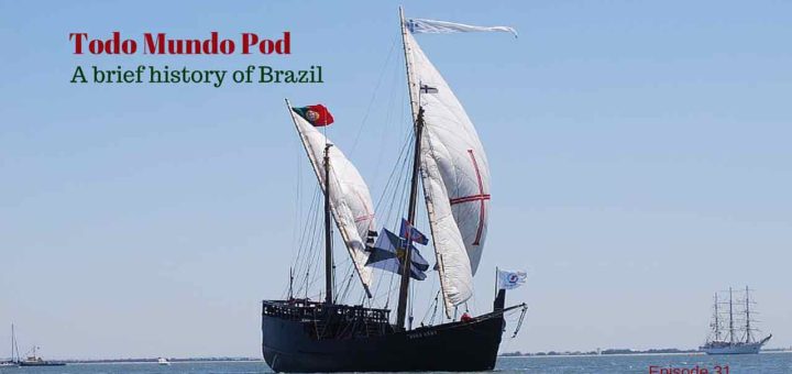 A Brief history of Brazil. Understanding Brazilian culture