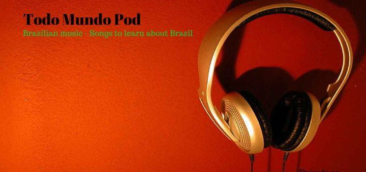 Brazilian music - Songs to learn about Brazil