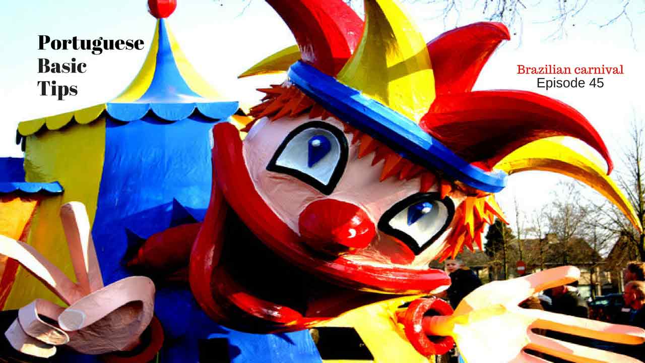 Brazilian carnival - Learn how to use portuguese expressions about carnival