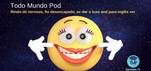 On today's podcast, you'll learn the meaning of rindo de nervoso, fio desencapado, se dar o luxo and para inglês ver